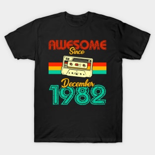 Awesome since December 1982 T-Shirt